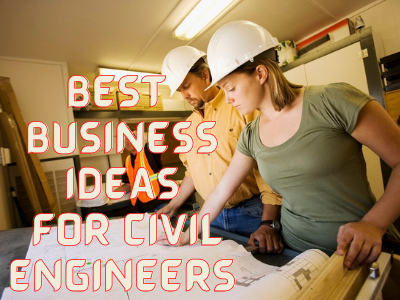 Best Business Plans For Civil Engineers | Top 10 Startup Ideas.